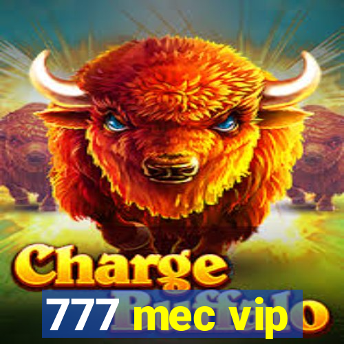 777 mec vip